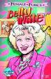 FEMALE FORCE BETTY WHITE